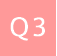 Q3