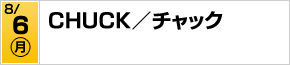 CHUCK